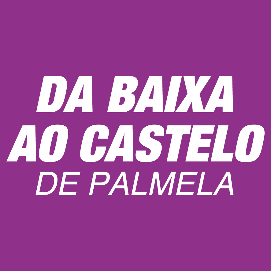 Da Baixa ao Castelo de Palmela